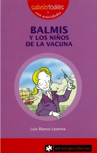 Portada de Balmis y los niños de la vacuna