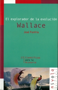Portada de El explorador de la evolución. Wallace